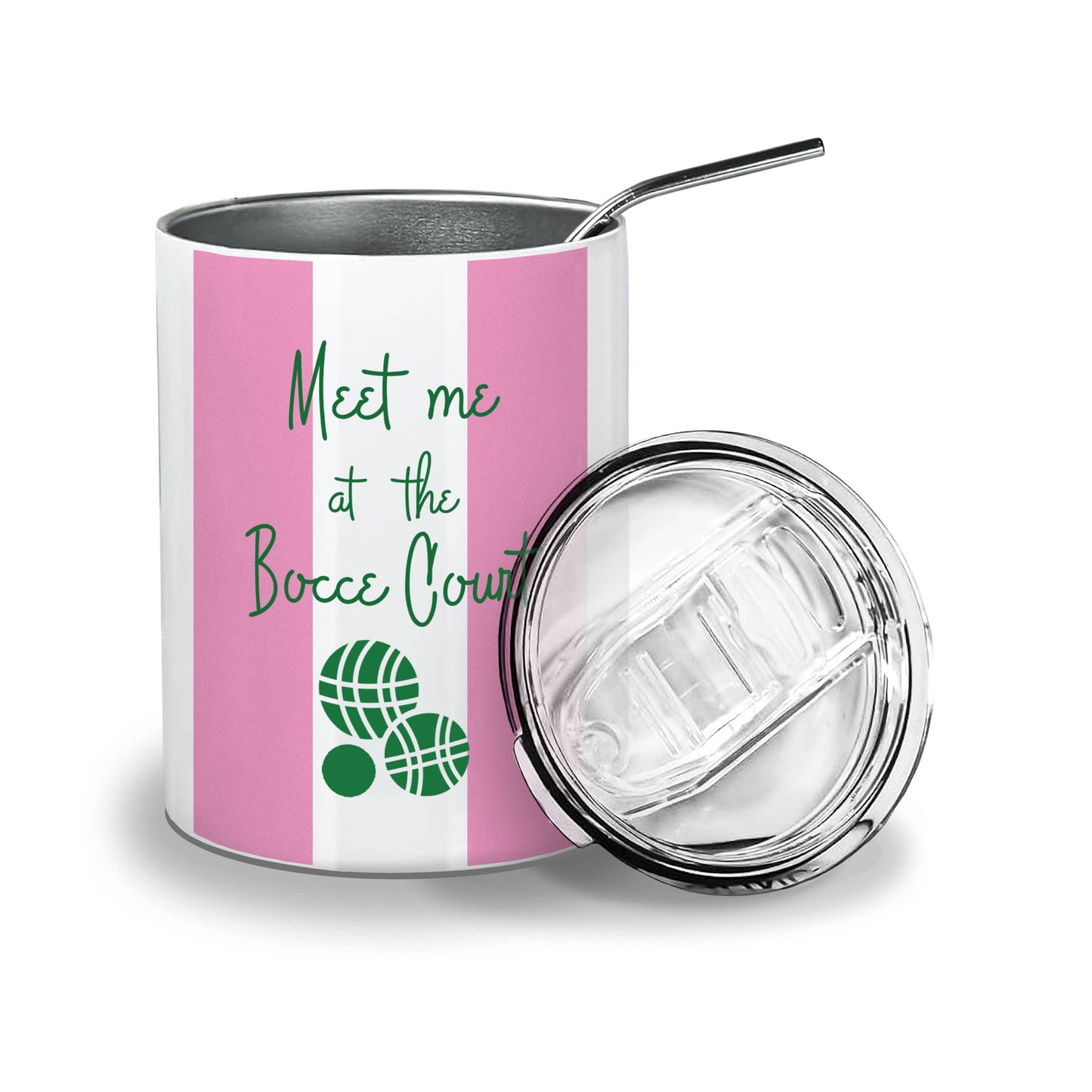 Everything Tumbler- Meet me at the Bocce Court