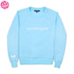 Women's Love All Sweatshirt: Light Blue One More Game