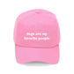 Dogs are my Favorite Cap