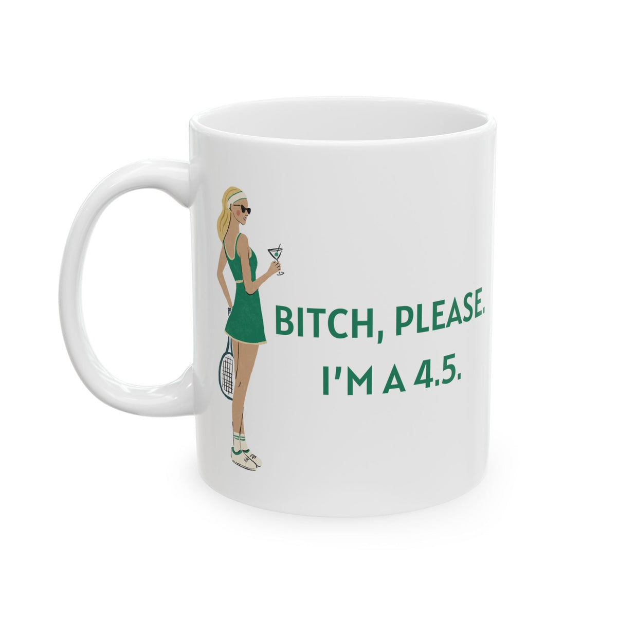 Tennis Mug - I'm a 4.5