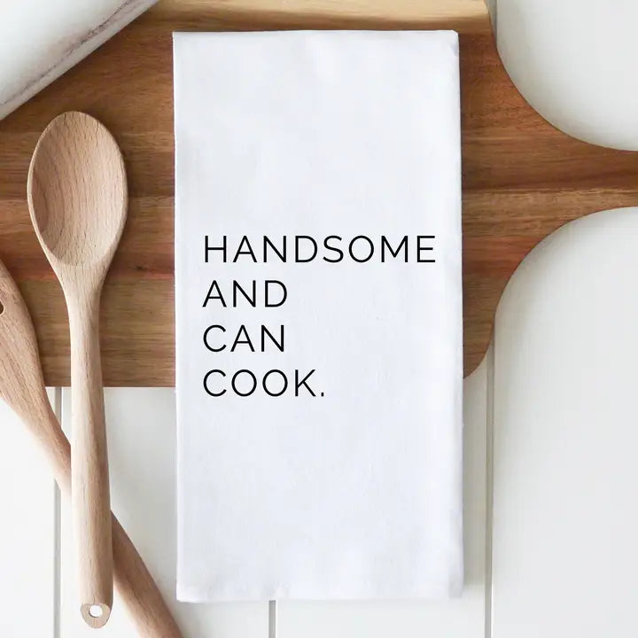Handsome and Can Cook Tea Towel