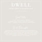 Dwell | Bergamot + Mahogany Candle | Signature Collection
